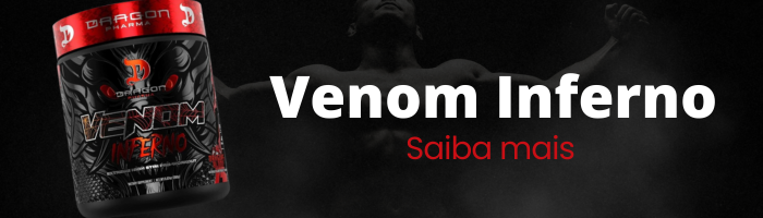 saiba mais sobre o Venom Inferno da Dragon Pharma